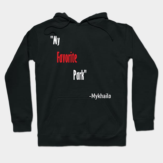 My Favorite Park Hoodie by Miles from Main Street